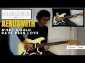 Aerosmith - What Could Have Been Love - Tabs + Cover