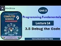 Unit 3 Programming Fundamentals 3 5 Debugging the Code Class 9 Computer FBISE NBF Book