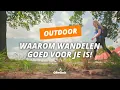 Waarom wandelen goed voor je is | Obelink vrijetijdsmarkt