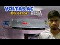 Voltas Inverter AC E 6 error problem find in Baruari EHSAN