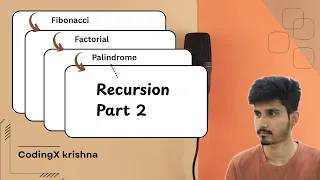 Master Recursion for Beginners Sum Factorial Palindrome Power Fibonacci - part 2