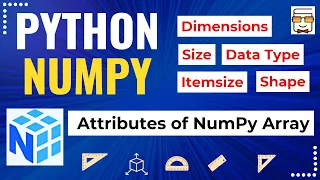L3 Attributes of NumPy Arrays Dimension Shape Size Data Type Itemsize Python NumPy Tutorial