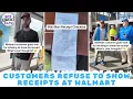 Customers Refuse To Show Receipts At Walmart