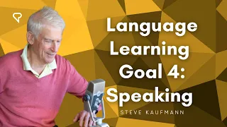 Speaking a New Language: Language Learning Goal 4