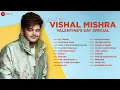 Download Lagu Best of Vishal Mishra - Romance Special💖| Nonstop Love Songs❤️| Dil Jhoom, Jaan Ban Gaye