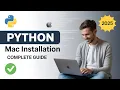 Install Python 3 14 on Mac 2025 Complete Setup Tutorial for Beginners