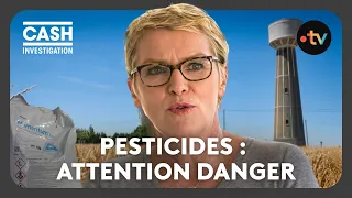 Pesticides : notre santé en danger - Cash investigation