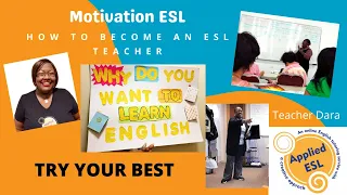 motivation esl how to become an esl teacher esl teacher motivationesl