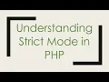 Understanding Strict Mode in PHP
