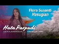 Download Lagu Flora Susanti Hasugian - Hata Parpudi ( Official Lyric Video )