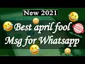 April Fool Prank Links for Whatsapp How to Make April Fool Ideas April Fool Whatsapp Status