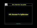 345 Java Collections - Iterator Vs Spliterator