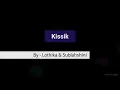 Kissik Song | Lothika & Sublahshini | Lyrical Song | @pg_videostation