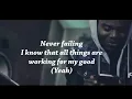 Intentional video lyrics by Travis Greene
