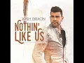 Nothin' Like Us
