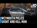Person shot and killed by police in Weymouth park