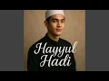 Lagu Hayyul Hadi