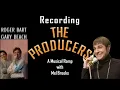Roger Bart - Recording 'The Producers'