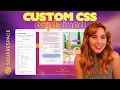 How To Use Custom CSS in a Squarespace Website