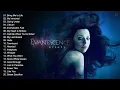 Lagu E V A N E S C E N C E Greatest Hits Full Album   Best Songs Of E V A N E S C E N C E Playlist 202