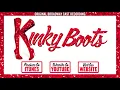 KINKY BOOTS Cast Album - Everybody Say Yeah