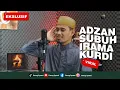 Download Lagu Live Daeng Syawal |Adzan Subuh Irama Kurdi Merdu | Viral di Tiktok