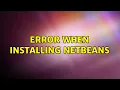 Error when installing Netbeans