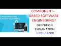 What is Component-Based Software Engineering Examples Importance Uses