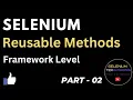 Framework Reusable methods for Common Actions part 02 Reusable methods in Selenium Part - 02