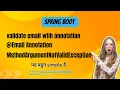 Master Email Validation in Spring Boot with Custom Annotations Global Exception Handling