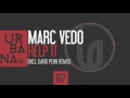Marc Vedo - Help It (David Penn Remix)