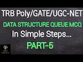 DATA STRUCTURE QUEUE MCQ TRB Poly GATE UGC-NET MCQ