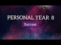 PERSONAL YEAR 8 2026 NUMEROLOGY READING FORECAST SUCCESS