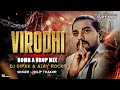 Download Lagu 👿Virodhi Trending Dialogue Attitude (Dilip Thakor) Bouncy Mix Dj Dipak Official Mix By Ajay Rock 👿