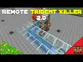 Remote Trident Killer 2 0 Deliver s Drops XP reliably