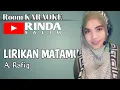 Download Lagu LIRIKAN MATAMU - A RAFIQ | KARAOKE DUET BARENG RINDA SALIM
