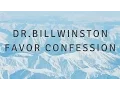 DR BILL WINSTON - FAVOR CONFESSION