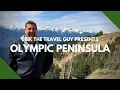 Olympic Peninsula Overview Travel Guide