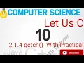 Unit 2 getch function computer science class 10th C programming language