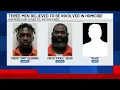3 men believed to be involved in Montgomery homicide court documents say