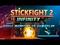 Stickfight 2 Infinity First minutes of gameplay