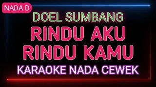 rindu aku rindu kamu karaoke doel sumbang