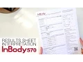 InBody 570 Results Sheet Interpretation by Dr Jeralyn Brossfield