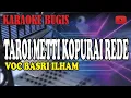 Download Lagu Karaoke taroi metti kupuraimui rede  - basri ilham
