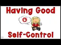 Having Good Self-Control Social Story for Kids on Impulse Control