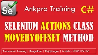 Selenium with C 28 - Actions class MoveToOffset int offsetX int offsetY method
