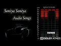 Lagu Soniya Soniya (, Dolby) 🔊💥 Audio Song HD