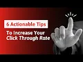 6 Actionable Tips to Increase Your Click Through Rate CTR from Google Search