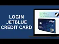 How to Login JetBlue Credit Card