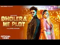 Download Lagu Dholera Me Plot (VIDEO) | Sapna Choudhary, Vishu Puthi | DAKS Music | Latest Haryanvi songs 2023